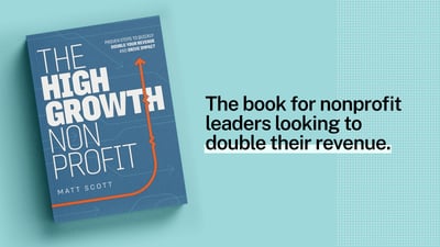 The High-Growth Nonprofit by Matt Scott